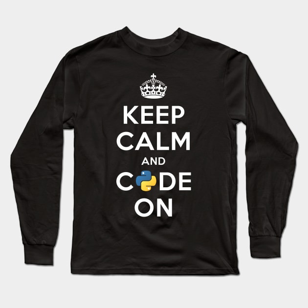 Keep Calm and Code on for Python Developers Long Sleeve T-Shirt by mangobanana